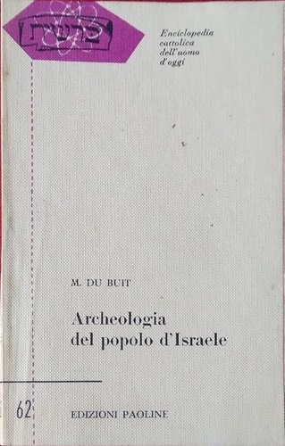 Archeologia del popolo di Israele.