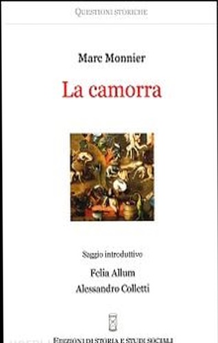 9788899168018-La camorra. Notizie storiche raccolte e documentate.