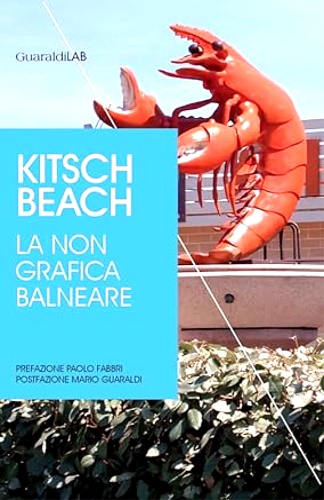 9788869271731-Kitsch Beach. La non grafica balneare.
