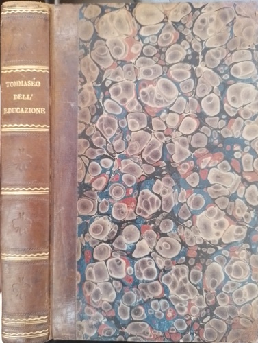 Dell' educazione. Scritti varii.