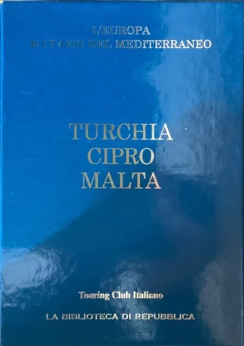 Turchia Cipro Malta.