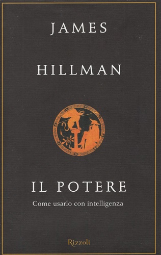 9788817870047-Il potere. Come usarlo con intelligenza.