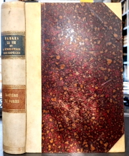 Etudes Philosophiques: TOMO III: La vie et l'Evolution des especes (Avec une the
