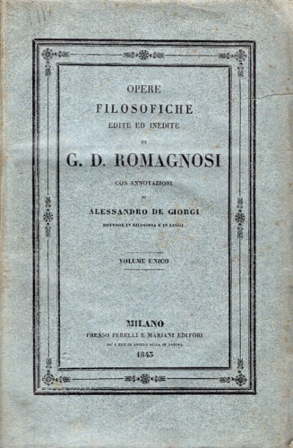 Opere filosofiche edite ed inedite.