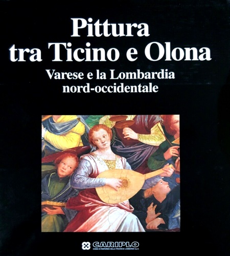 Pittura tra Ticino e Olona, Varese e la Lombardia Nord-Occidentale.
