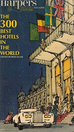 9780852231340-The 300 best hotels in the world. Harpers and Queen Magazine.