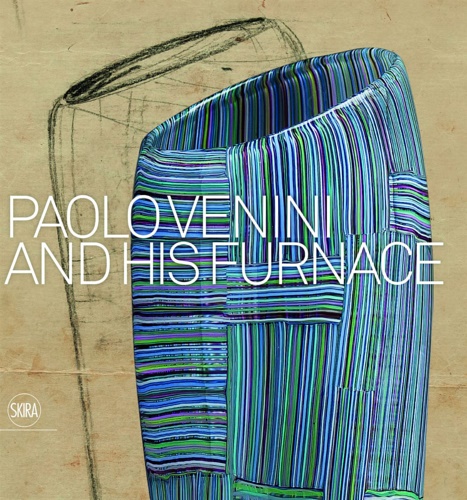 9788857233543-Paolo Venini and His Furnace.