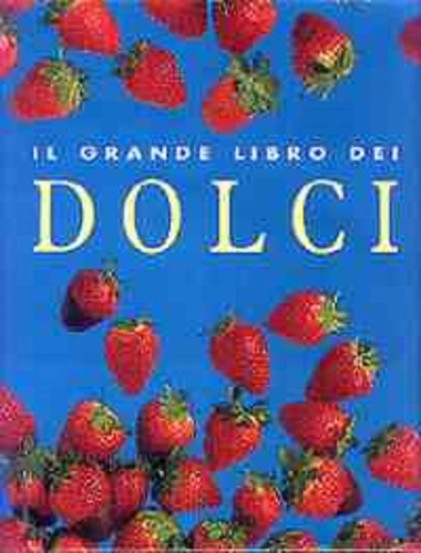 9783829042055-Il grande libro dei dolci.