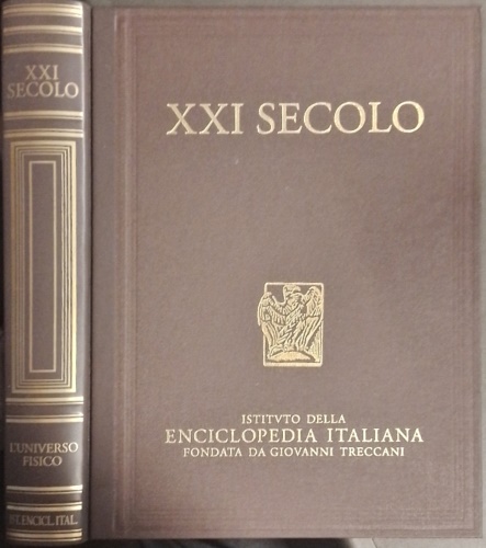 XXI secolo. L'universo fisico. Appendice dell'Enciclopedia Italiana.