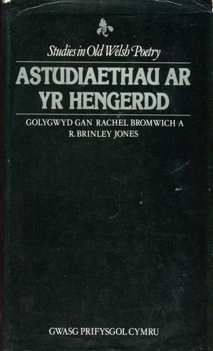 9780708306963-Astudiaethau ar yr Hengerdd. Studies in Old Welsh Poetry.
