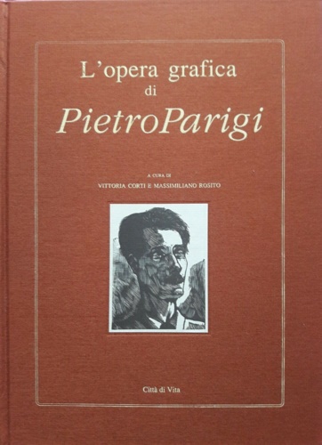 L'opera grafica di Pietro Parigi.