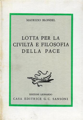 Lotta per la civiltà e filosofia della pace.