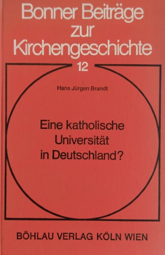 9783412004804-Eine katholische Universität in Deutschland?