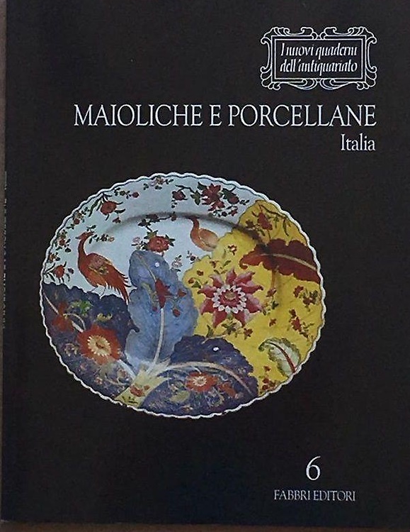 Maioliche e porcellane. Italia.