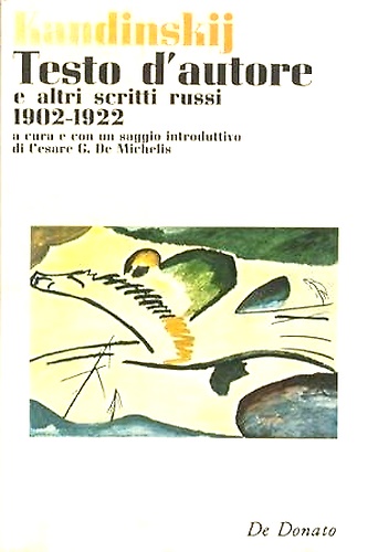 Testo d'autore e altri scritti russi 1902-1922.