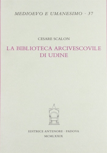 9788884550309-La Biblioteca Arcivescovile di Udine.