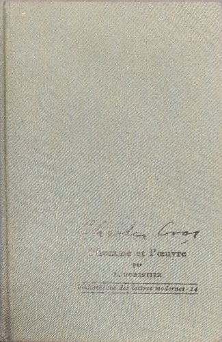 Charles Cros, l’homme et l’œuvre.