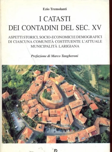 I catasti dei contadini del sec.XV. Aspetti storici, socio-economici e demografi