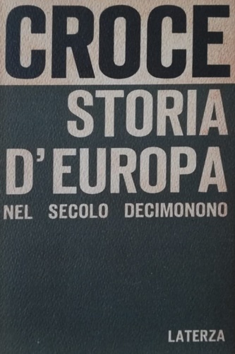 Storia d'Europa nel secolo Decimonono.