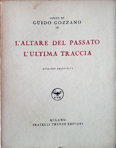 L'altare del passato. L'ultima traccia.