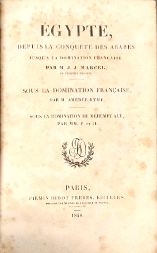 Égypte depuis la conquête des Arabes jusqu'à la domination française.