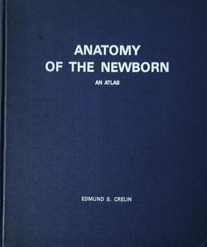 Anatomy of the Newborn: an Atlas.