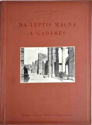 Da Leptis Magna a Gadames.