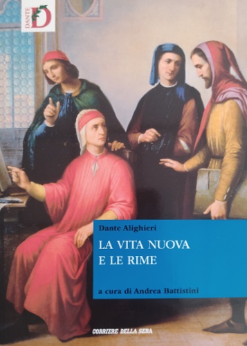 La Vita Nuova e Le Rime.