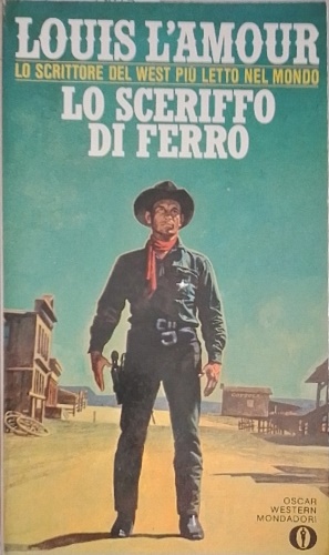 Lo sceriffo di ferro.
