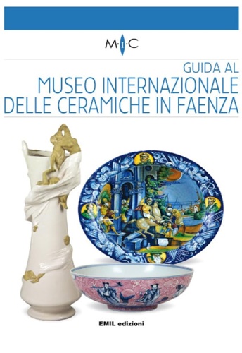 9788894140828-Guida al Museo internazionale delle ceramiche in Faenza.
