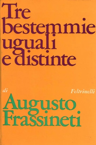 Tre bestemmie uguali e distinte.