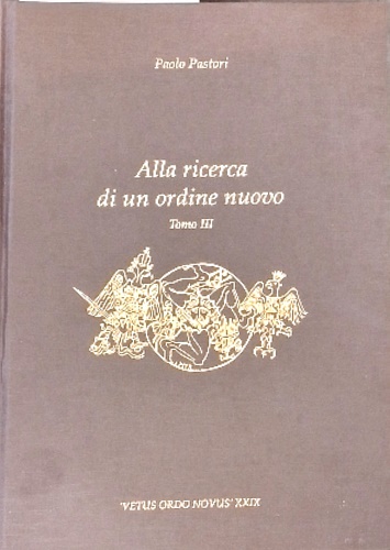 9788895729190-Alla ricerca di un ordine nuovo. Tomo III: La pré revolution delle teorie politi