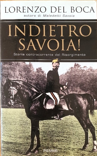9788838470400-Indietro Savoia! Storia controcorrente del Risorgimento.