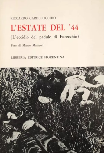 L'estate del '44.