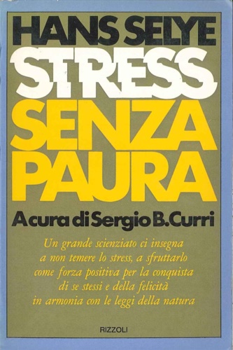 Stress senza paura.