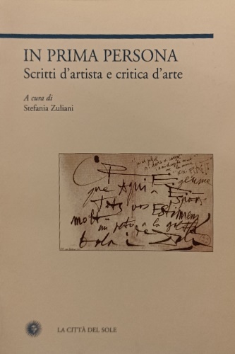 9788882924423-In prima persona. Scritti d'artista e critica d'arte.