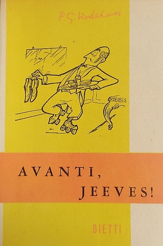 Avanti, Jeeves.
