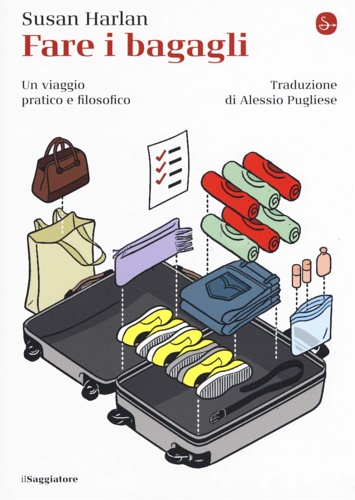 9788842825685-Fare i bagagli. Un viaggio pratico e filosofico.