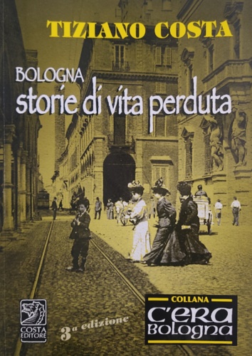 Bologna, storie di vita perduta.