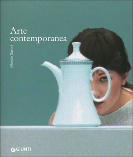 9788809037755-Arte contemporanea. Dalle avanguardie a oggi.