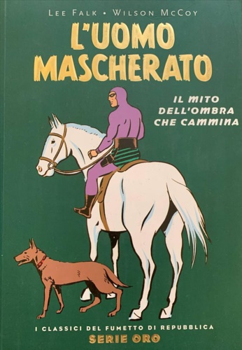 L'uomo mascherato. Il mito dell'Ombra che cammina.