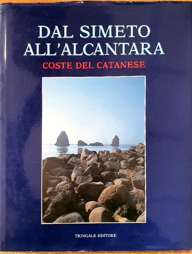 Dal Simeto all'Alcantara. Coste del Catanese