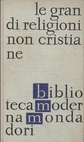 Le grandi religioni non cristiane.