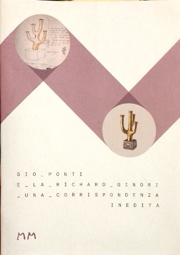 Gio Ponti e la Richard Ginori: una corrispondenza inedita