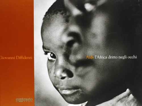 9788889032091-AIDS. L'Africa dritto negli occhi.