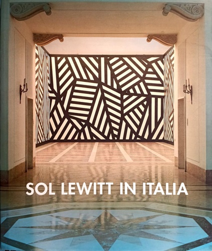 9788886404709-Sol Lewitt in Italia.