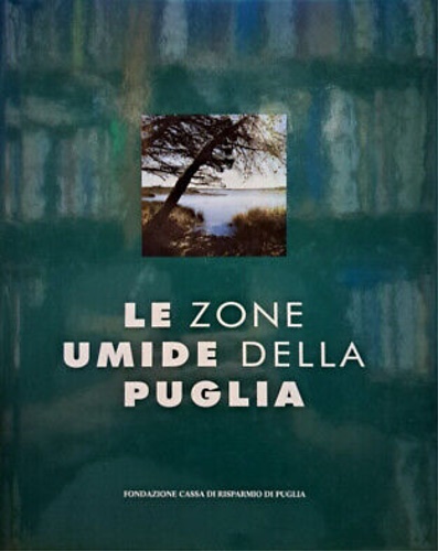 Le zone umide della Puglia.