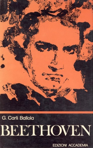Beethoven. La vita e la musica.