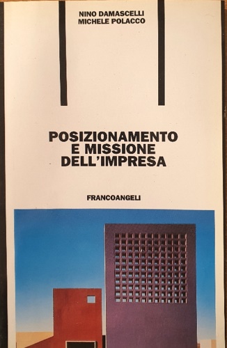 9788820493752-Posizionamento e missione dell'impresa.