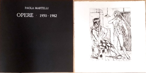 Paola Martelli,. Opere 1950-1982.